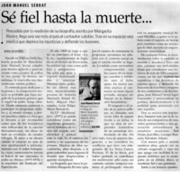 Sé fiel hasta la muerte...