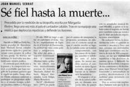 Sé fiel hasta la muerte...