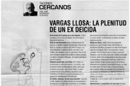 vargas Llosa : la plenitud de un ex deicida