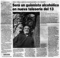 Será un guionista alcohólico en nueva teleserie del 13.