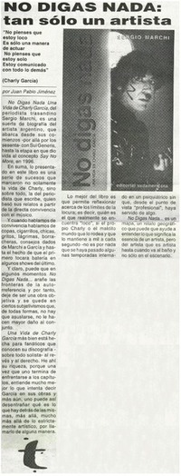 No digas nada: tan sólo un artista