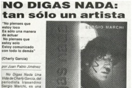 No digas nada: tan sólo un artista