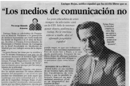 "Los medios de comunicación no forman, sólo entretienen"