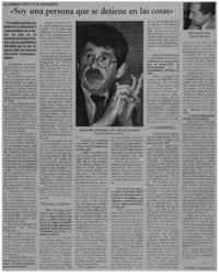 Soy una persona que se detiene en las cosas"