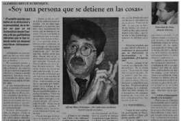 Soy una persona que se detiene en las cosas"