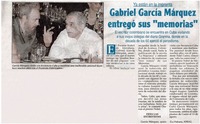 Gabriel García Márquez entregó sus "memorias".