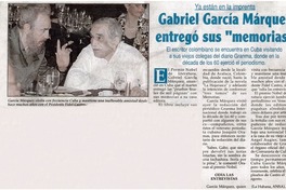 Gabriel García Márquez entregó sus "memorias".