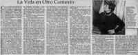 La vida en otro contexto.