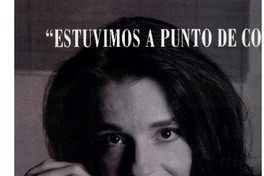 "Estuvimos a punto de convertirnos en millonarios"