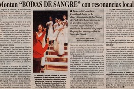 Montan "Bodas de sangre" con resonancias locales
