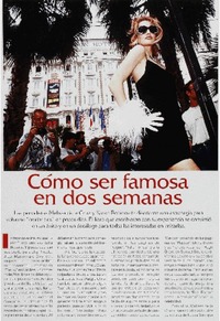 Cómo ser famosa en dos semanas