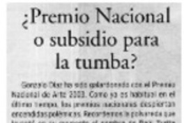 Premio Nacional o subsidio para la tumba?