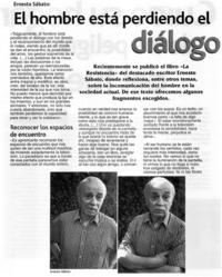 El hombre está perdiendo el diálogo con los demás.