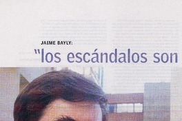 Los escándalos son inevitables y buenos"