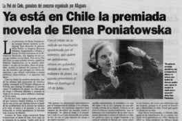 Ya está en Chile la premiada novela de Elena Poniatowska.