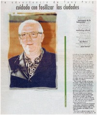 La advertencia de Tony Puig ciudado con fosilar las ciudades.