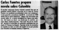 Carlos Fuentes prepara novela sobre Colombia.