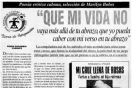 "Que mi vida no vaya más allá de tu abrazo, que yo pueda caber con mi verso en tu abrazo"