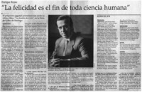 La felicidad es el fin de toda ciencia humana"
