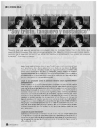 Soy triste, tanguero y nostalgico"