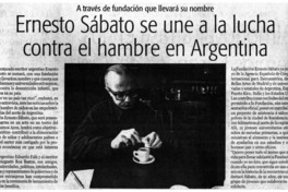 Ernesto Sábato se une a la lucha contra el hambre en Argentina.