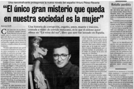 "El único gran misterio que queda en nuestra sociedad es la mujer".