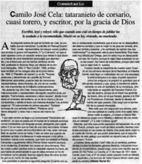 Camilo José Cela, tataranieto de corsario, cuasi torero, y escritor, po la gracia de Dios