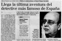 Llega la última aventura del detective más famoso de España Editorial Plantea trae el primer tomo de Milenio, la novela póstuma de Manuel Vázquez Montalbán