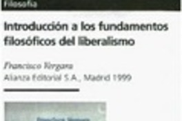 Introducción a los fundamentos filosóficos del liberalismo.