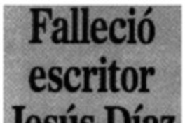 Falleció escritor Jesús Díaz.