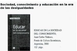 Sociedad, conocimiento y educación en la era de las desigualdades