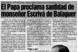 El Papa proclama santidad de monseñor Escrivá de Balaguer.