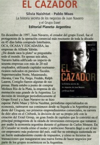 El Cazador. La historia sexreta de los negocios de Juan Navarro y el grupo Exxel