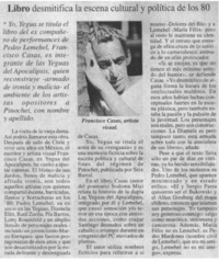 Libro desmitifica la escena cultural y política de los 80.