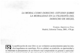 La Moral como derecho. Estudio sobre la moralidad en la filosofía del Derecho de Hegel