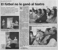 El fútbol no le ganó al teatro