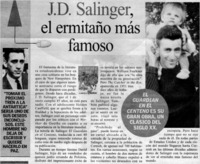 J.D. Salinger, el ermitaño más famoso.