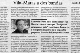Vila-Matas a dos bandas