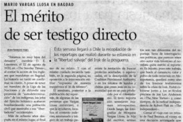 El Mérito de ser testigo directo