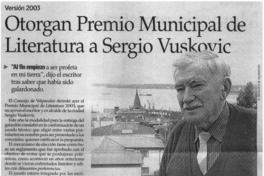 Otorgan Premio Municipal de Literatura a Sergio Vuskovic.
