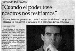 "Cuando el poder tose nosotros nos resfriamos"