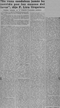 Su vena caudalosa jamás ha corrido por los cauces del favor", dijo P. Lira Urquieta.