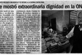 "Chile mostró extraordinaria dignidad en la ONU" Carlos Fuentes presenta una novela y se refiere a la Guerra de Irak