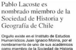 Pablo lacoste es nombrado miembro de la Sociedad de Historia y Geografía de Chile.