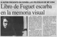 Libro de Fuguet escarba en la memoria visual.