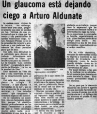 Un glaucoma está dejando ciego a Arturo Aldunate.