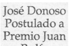 José Donoso postulado a Premio Juan Rulfo.