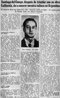 Santiago del Campo, despúes de triunfar con su obra California, da a conocer nuestra cultura en Argentina.