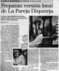 Preparan versión local de La pareja dispareja