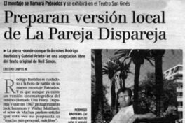 Preparan versión local de La pareja dispareja